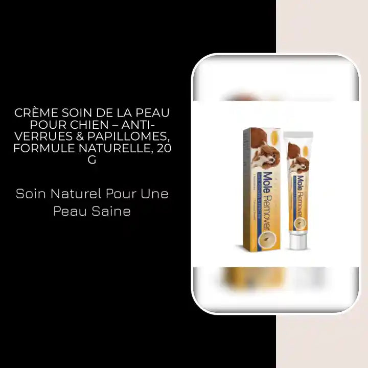 Cr&egrave;me Soin de la Peau pour Chien &ndash; Anti-Verrues &amp; Papillomes, Formule Naturelle, 20 g by@Outfy